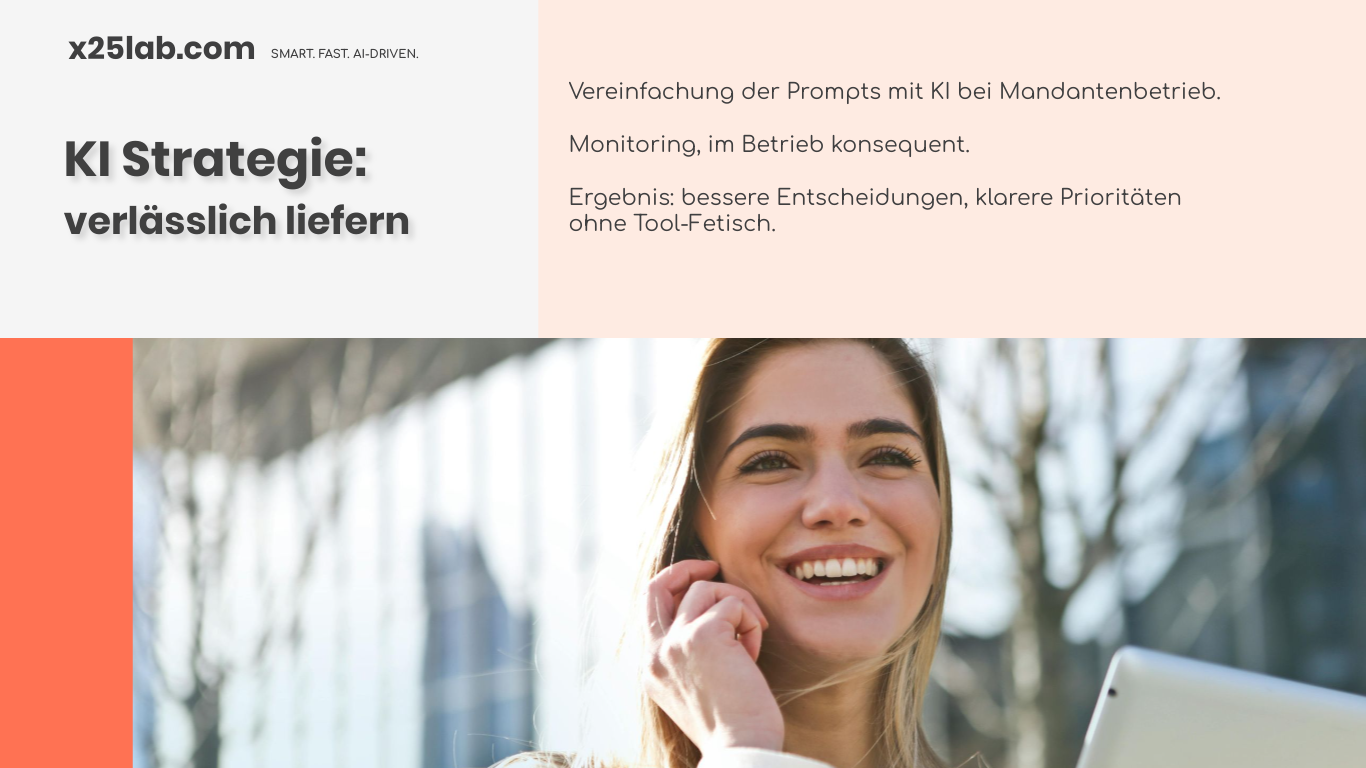 Warum stabile Prompts Ihr Mandantenbetrieb retten kann