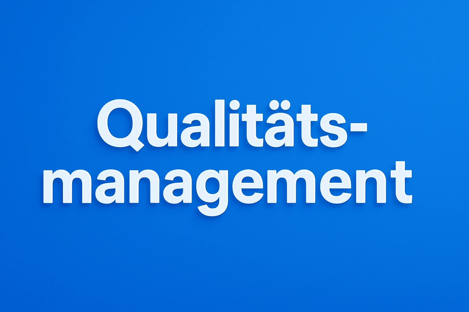 Qualitätsmanagement