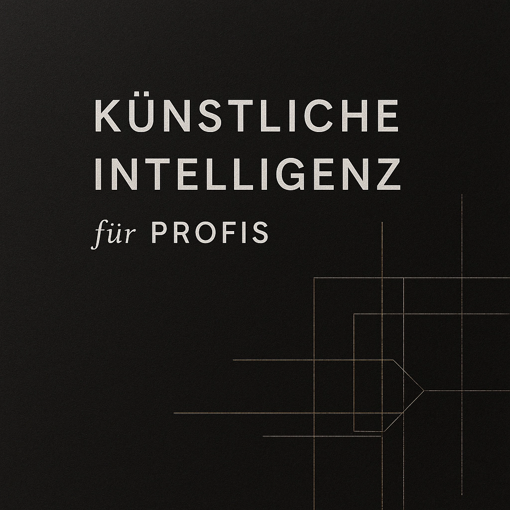 Künstliche Intelligenz für Profis